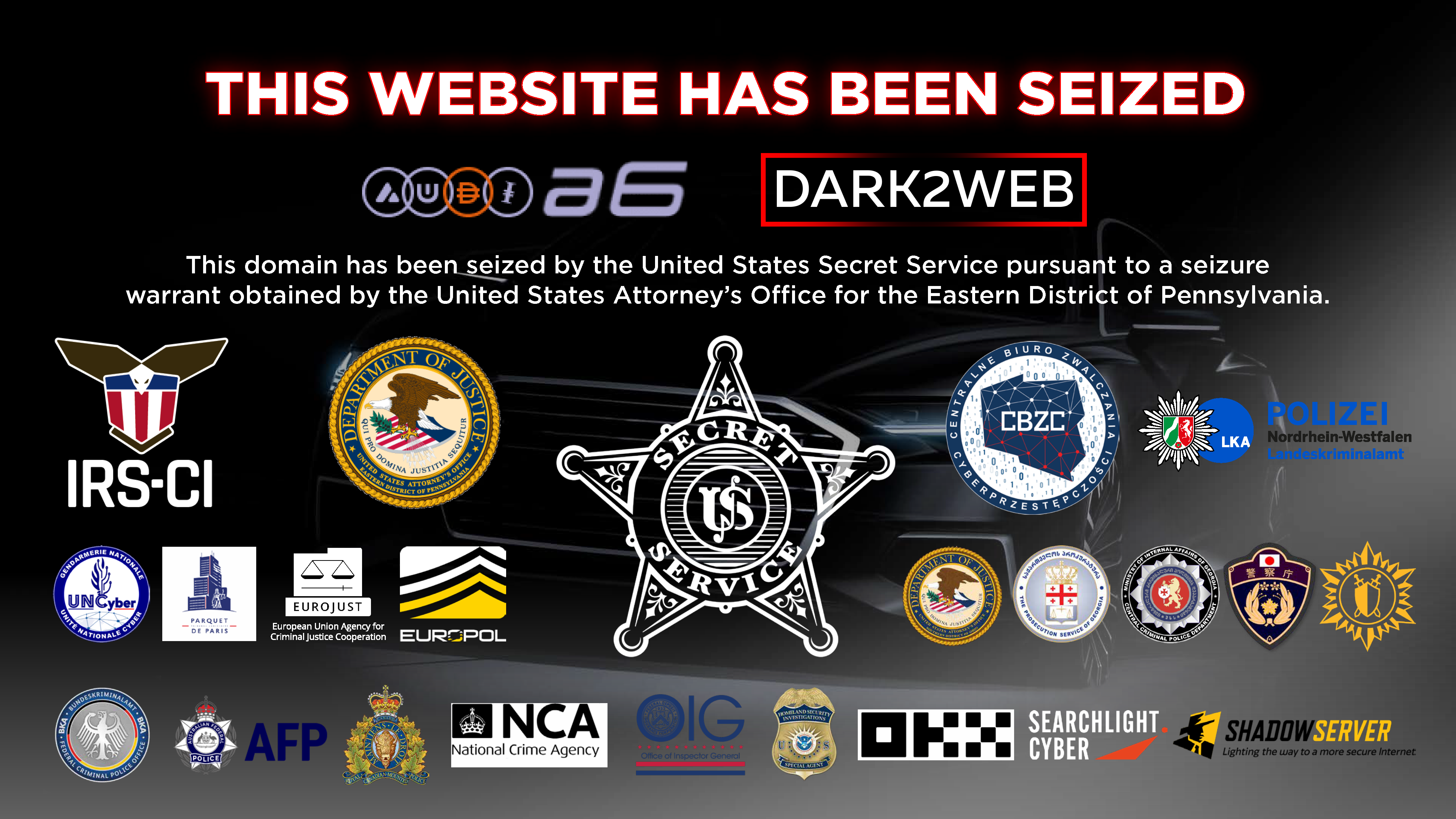 Law‑enforcement seizure banner placed over the AudiA6/Dark2Web sites after the international takedown — shows the seizure notice and underscores disruption of a €336M (~$389M) crypto‑laundering pipeline.